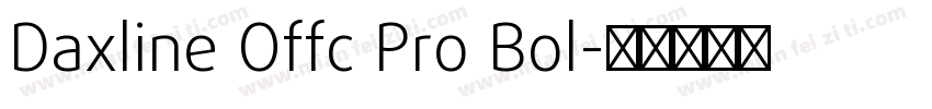 Daxline Offc Pro Bol字体转换
